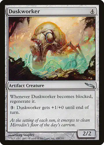 Duskworker - mrd Spoiler