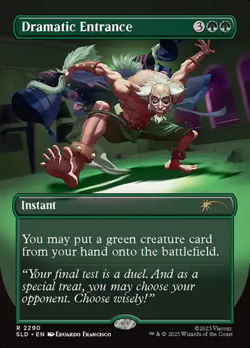 Dramatic Entrance - sld Spoiler