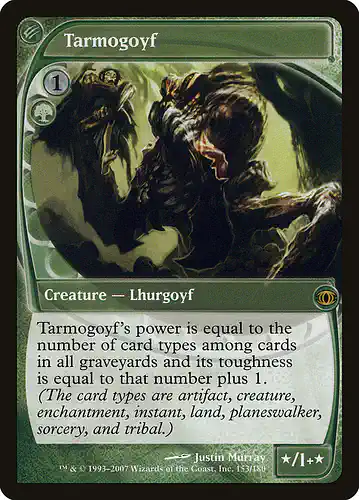 Tarmogoyf - fut Spoiler