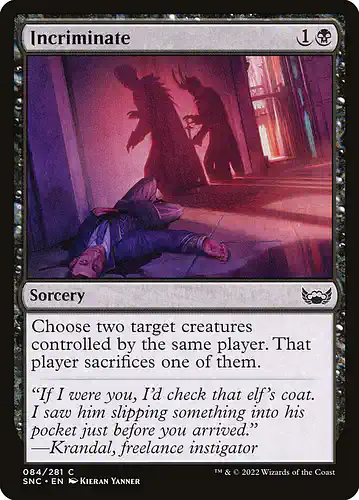 Incriminate - snc Spoiler
