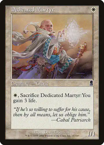 Dedicated Martyr - ody Spoiler