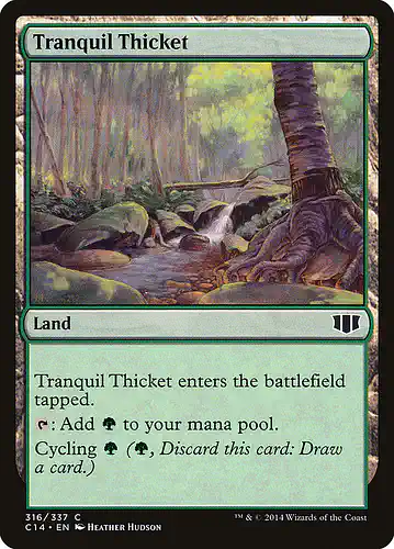 Tranquil Thicket - c14 Spoiler