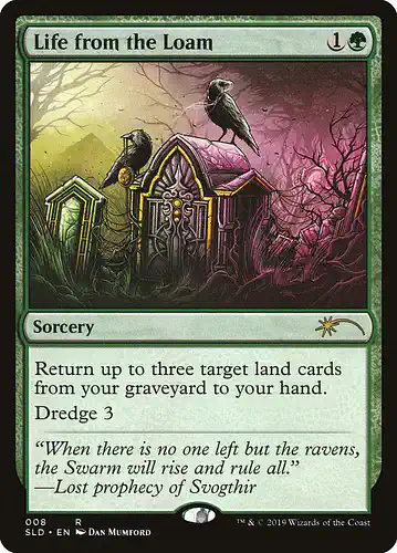 Life from the Loam - sld Spoiler