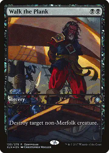 Walk the Plank - xln Spoiler
