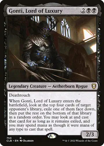 Gonti, Lord of Luxury - clb Spoiler