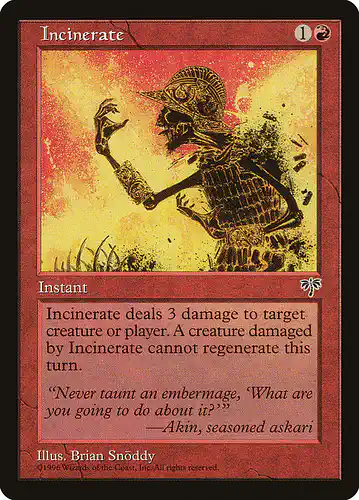 Incinerate - mir Spoiler