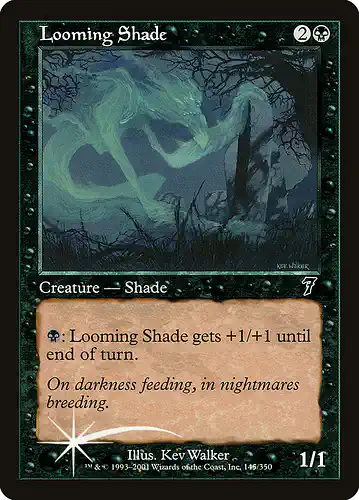 Looming Shade - 7ed Spoiler