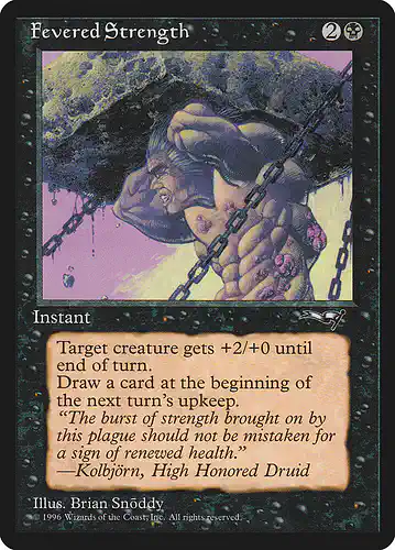 Fevered Strength - all Spoiler