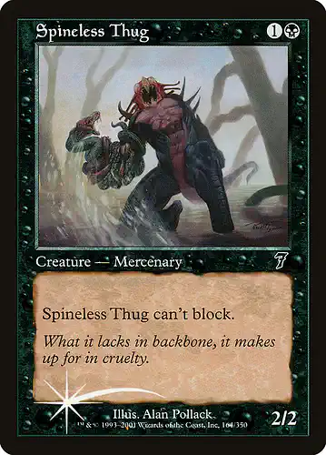 Spineless Thug - 7ed Spoiler