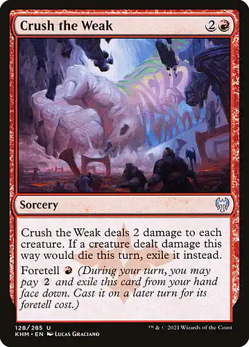 Crush the Weak - khm Spoiler