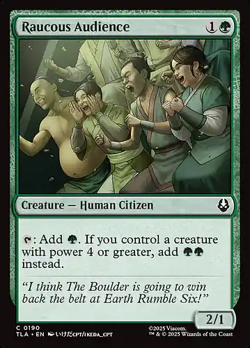 Raucous Audience - tla Spoiler
