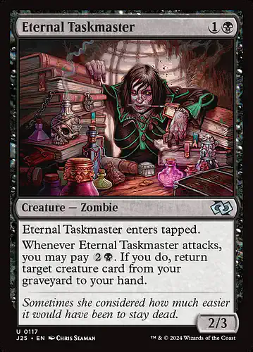 Eternal Taskmaster - j25 Spoiler