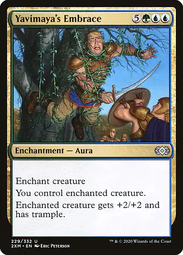 Yavimaya's Embrace - 2xm Spoiler
