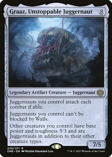 Graaz, Unstoppable Juggernaut - one Spoiler