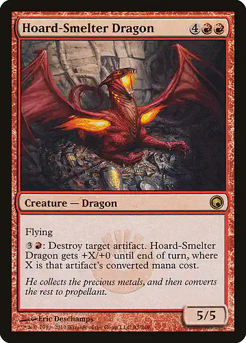 Hoard-Smelter Dragon - som Spoiler