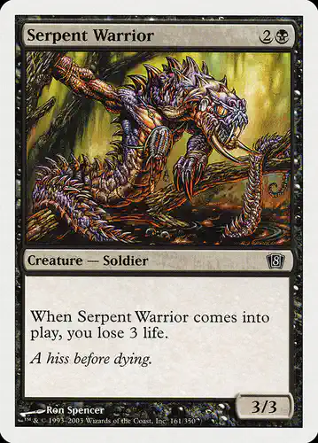 Serpent Warrior - 8ed Spoiler