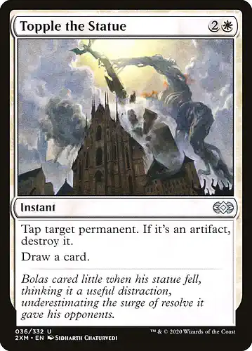 Topple the Statue - 2xm Spoiler