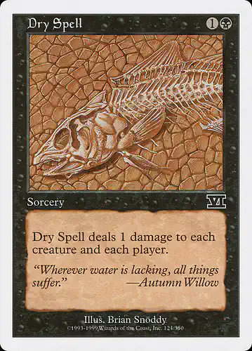 Dry Spell - 6ed Spoiler