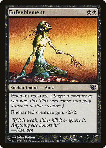 Enfeeblement - 9ed Spoiler