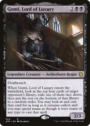 Gonti, Lord of Luxury - jmp Spoiler