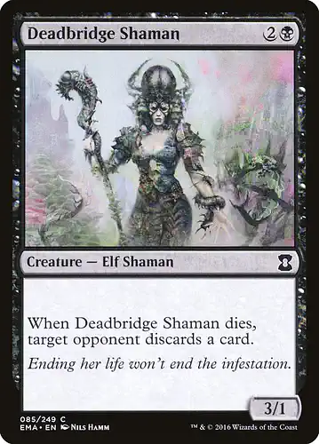 Deadbridge Shaman - ema Spoiler