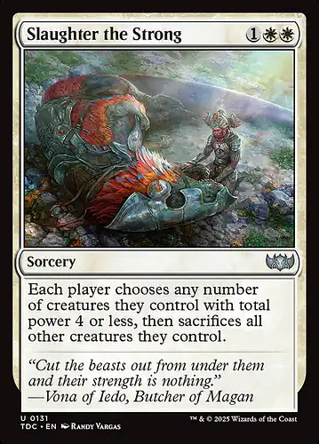 Slaughter the Strong - tdc Spoiler
