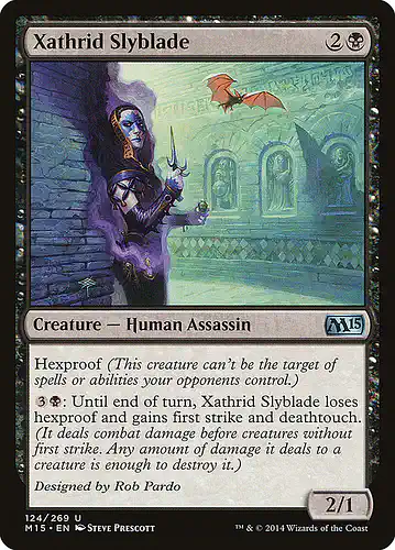 Xathrid Slyblade - m15 Spoiler