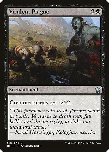 Virulent Plague - dtk Spoiler