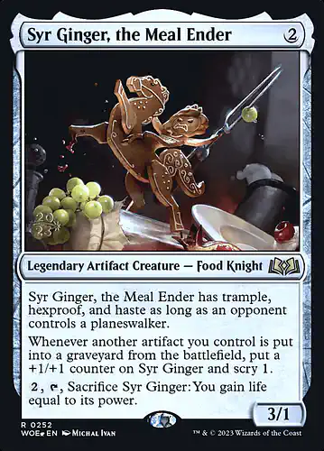 Syr Ginger, the Meal Ender - woe Spoiler