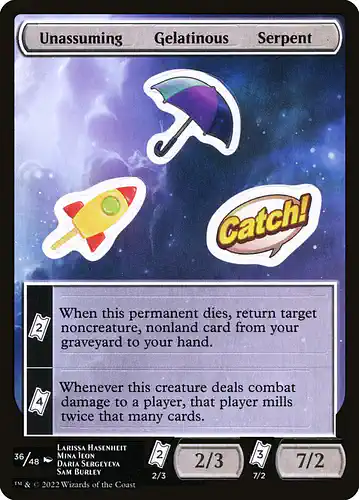 Unassuming Gelatinous Serpent - unf Spoiler