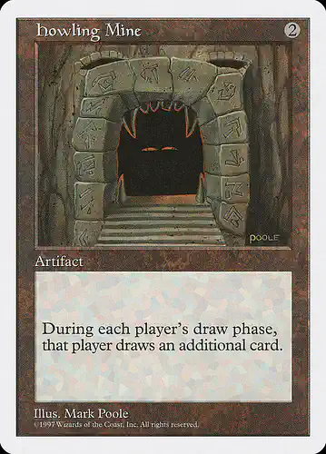 Howling Mine - 5ed Spoiler