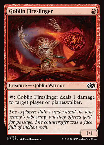 Goblin Fireslinger - j25 Spoiler