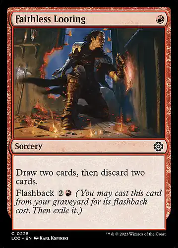 Faithless Looting - lcc Spoiler