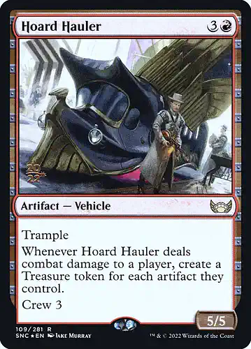 Hoard Hauler - snc Spoiler