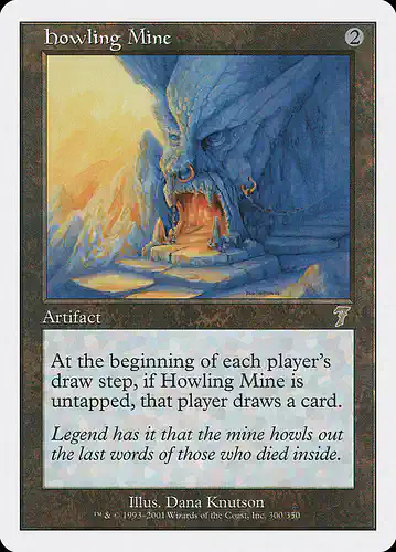 Howling Mine - 7ed Spoiler