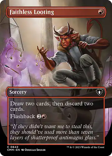 Faithless Looting - cmm Spoiler