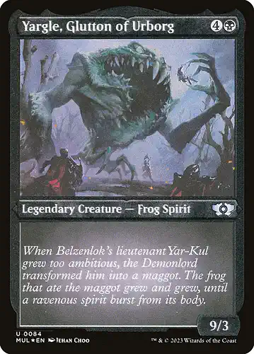 Yargle, Glutton of Urborg - mul Spoiler