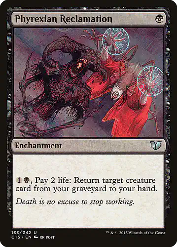 Phyrexian Reclamation - c15 Spoiler
