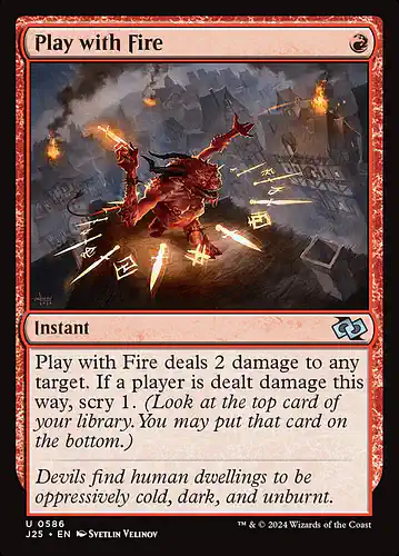 Play with Fire - j25 Spoiler