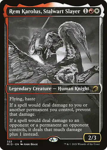 Rem Karolus, Stalwart Slayer - mid Spoiler