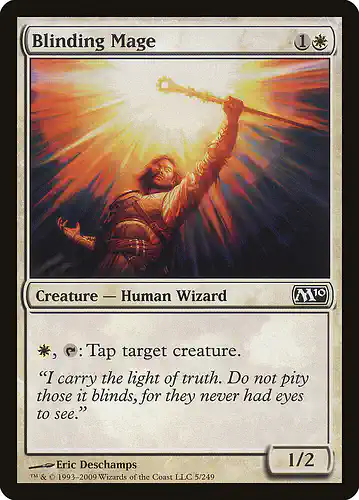 Blinding Mage - m10 Spoiler