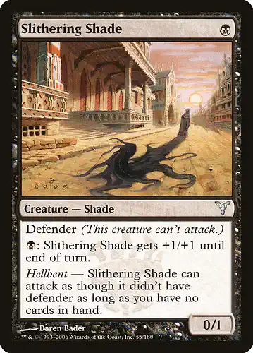 Slithering Shade - dis Spoiler