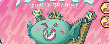 Muxus, Goblin Grandee