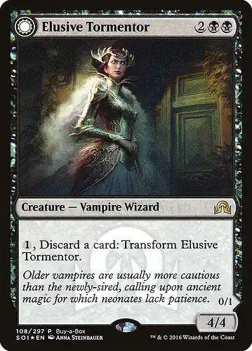 Elusive Tormentor - soi Spoiler