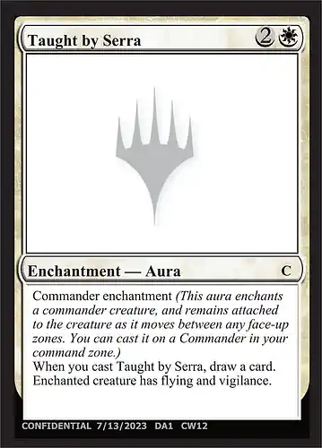 Taught by Serra - unk Spoiler
