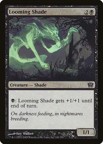 Looming Shade - 9ed Spoiler