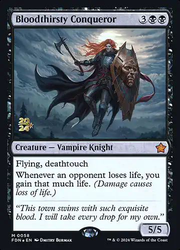 Bloodthirsty Conqueror - fdn Spoiler