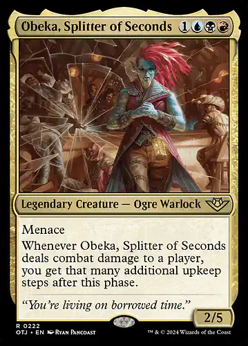 Obeka, Splitter of Seconds - otj Spoiler
