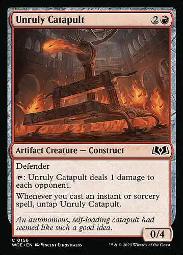 Unruly Catapult - woe Spoiler