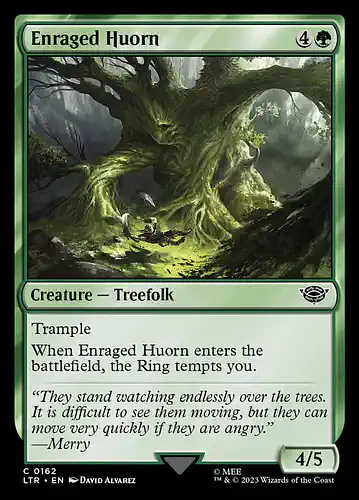 Enraged Huorn - ltr Spoiler